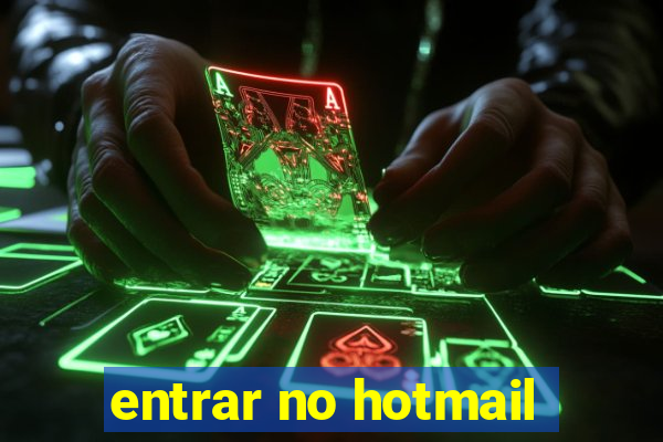 entrar no hotmail